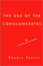 Age of the Conglomerates: A Novel of the Future