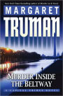 Murder Inside the Beltway (Capital Crimes Series #24)