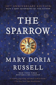 Title: The Sparrow, Author: Mary Doria Russell