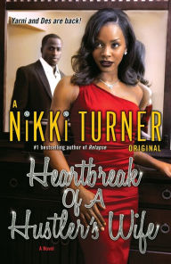 Title: Heartbreak of a Hustler's Wife: A Novel, Author: Nikki Turner