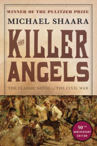 Title: The Killer Angels, Author: Michael Shaara