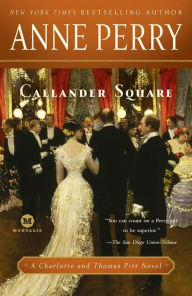 Title: Callander Square (Thomas and Charlotte Pitt Series #2), Author: Anne Perry