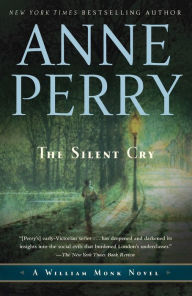 Title: The Silent Cry (William Monk Series #8), Author: Anne Perry