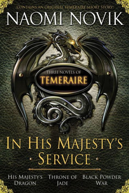 His Majesty's Dragon (Temeraire Series #1) by Naomi Novik, Paperback