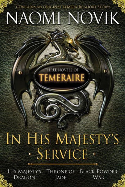 In His Majesty's Service (Temeraire Series)