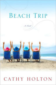 Title: Beach Trip, Author: Cathy Holton