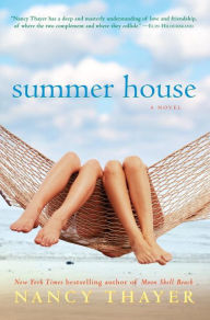 Title: Summer House, Author: Nancy Thayer