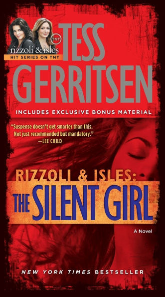 The Silent Girl (Rizzoli and Isles Series #9) (with bonus short story Freaks)