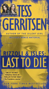 Title: Last to Die (Rizzoli and Isles Series #10), Author: Tess Gerritsen