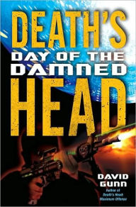 Title: Death's Head: Day of the Damned (Death's Head Series #3), Author: David Gunn