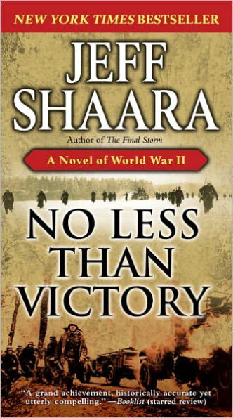 No Less Than Victory: A Novel of World War II