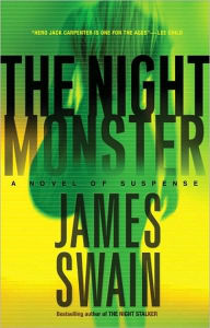 Title: The Night Monster (Jack Carpenter Series #3), Author: James Swain