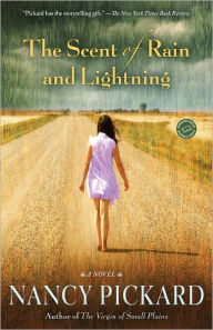 Title: The Scent of Rain and Lightning, Author: Nancy Pickard