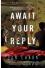 Await Your Reply