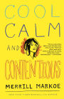 Cool, Calm, and Contentious