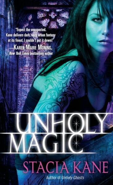 Unholy Magic (Downside Ghosts Series #2)