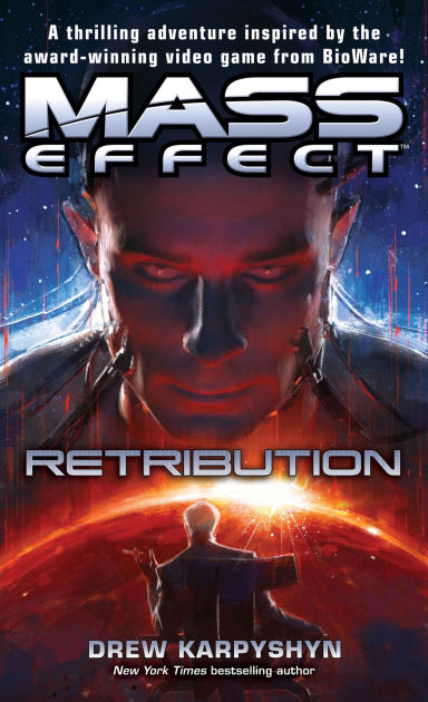 Mass Effect Retribution By Drew Karpyshyn Paperback Barnes And Noble®