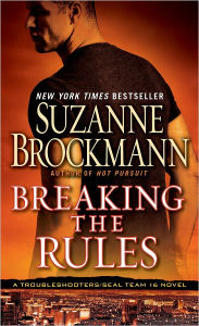 Title: Breaking the Rules (Troubleshooters Series #16), Author: Suzanne Brockmann