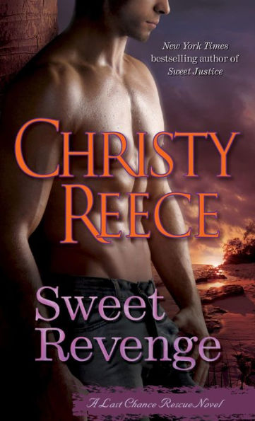 Sweet Revenge (Last Chance Rescue Series #8)