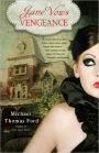 Jane Vows Vengeance: A Novel