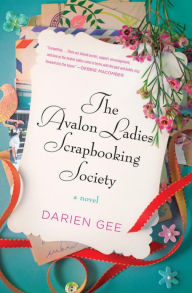 The Avalon Ladies Scrapbooking Society: A Novel