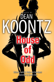 Title: House of Odd (Odd Thomas Graphic Novel Series #3), Author: Dean Koontz