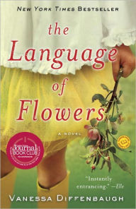 Title: The Language of Flowers, Author: Vanessa Diffenbaugh