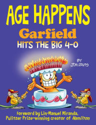 Title: Age Happens: Garfield Hits the Big 4-0, Author: Jim Davis