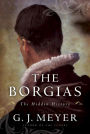 Alternative view 2 of The Borgias: The Hidden History