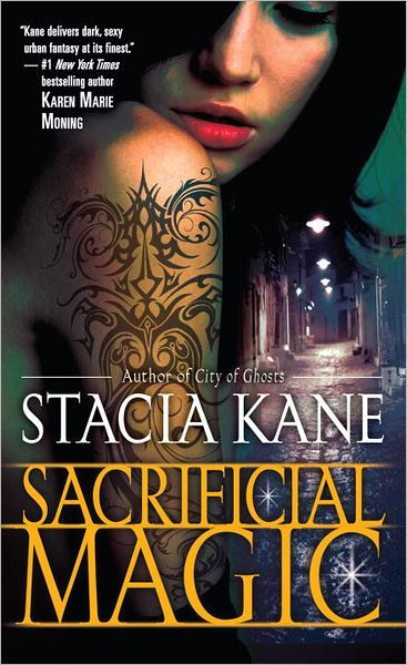 Sacrificial Magic Downside Ghosts Series 4 By Stacia Kane Paperback Barnes Noble