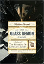 The Glass Demon: A Novel