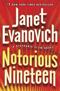 Notorious Nineteen (Stephanie Plum Series #19)