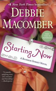 Title: Starting Now (Blossom Street Series #10), Author: Debbie Macomber