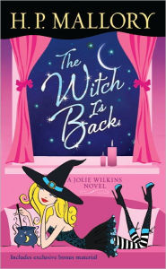 The Witch Is Back (Jolie Wilkins Series #4)