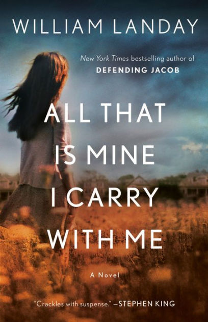 All That Is Mine I Carry With Me by William Landay: 9780345531841