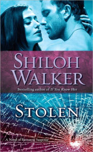 Title: Stolen, Author: Shiloh Walker