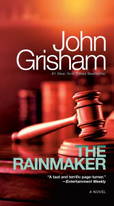 Title: The Rainmaker, Author: John Grisham