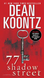 Title: 77 Shadow Street (with bonus novella The Moonlit Mind): A Novel, Author: Dean Koontz