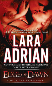 Title: Edge of Dawn (Midnight Breed Series #11), Author: Lara Adrian