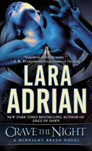 Title: Crave the Night (Midnight Breed Series #12), Author: Lara Adrian