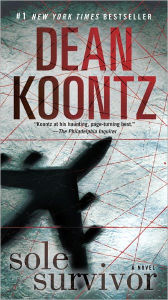 Title: Sole Survivor: A Novel, Author: Dean Koontz