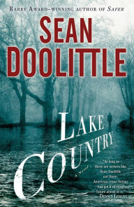 Title: Lake Country: A Novel, Author: Sean Doolittle