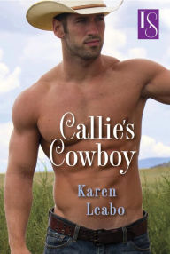 Title: Callie's Cowboy: A Loveswept Classic Romance, Author: Karen Leabo