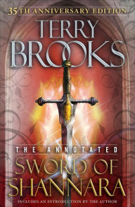 Title: The Annotated Sword of Shannara (Shannara Series #1), Author: Terry Brooks