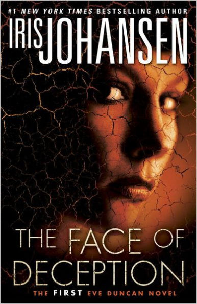 The Face of Deception (Eve Duncan Series #1)