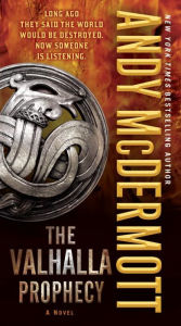 Title: The Valhalla Prophecy (Nina Wilde/Eddie Chase Series #9), Author: Andy McDermott