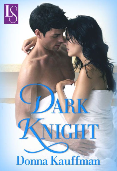 Dark Knight: A Loveswept Classic Romance