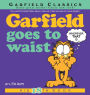 Garfield Goes to Waist: His 18th Book