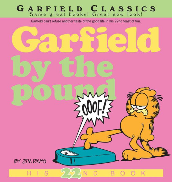 Garfield by the Pound: His 22nd Book