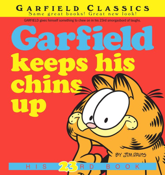 Garfield Keeps His Chins Up: His 23rd Book